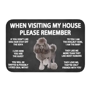 Пожалуйста, помните о правилах поведения в доме с собаками-пуделями, Коврике для входной двери, ванной на улице, кухне, Ковриках для входной двери, коврике для балкона