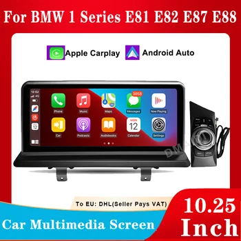 Автомобильный Мультимедийный Для BMW 1 Серии E81 E82 E87 E88 10,25 дюймовый Беспроводной Apple CarPlay Android Auto Головное Устройство Камера Заднего Вида Сенсорный Экран