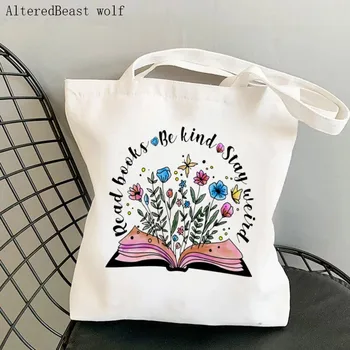 Модная Женская сумка для покупок, Читайте Книги, Будьте Добры, Оставайтесь Странными, Харадзюку, Холщовая сумка Для покупок, женская сумка-тоут на плечо, Женская сумка