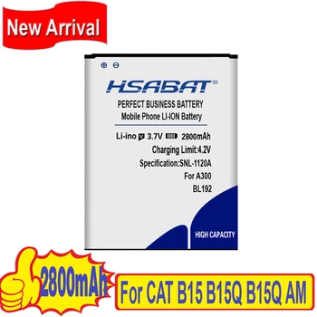 100% Оригинальный аккумулятор HSABAT 2800mAh BL192 B10-2 для Caterpillar CAT B15 B15Q B15Q AM